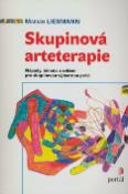 Kniha: Skupinová arteterapie - Nápady, témata a cvičení pro skupinovou výtvarnou práci - Martin Liebermann