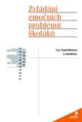 Kniha: Zvládání emočních problémů školáků - Iva Stuchlíková