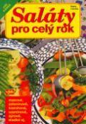 Kniha: Saláty pro celý rok - masové, zeleninové, tvarohové, uzeninové, sýrové a sladké aj. - Jiří Kareš