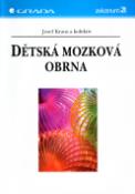 Kniha: Dětská mozková obrna - Josef Kraus