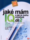 Kniha: Jaké mám IQ díl 2 - Vyzkoušejte si své matematické,kombinační,logické,analytické a verbální schopn. - Ken Russell, Philip Carter