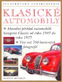 Kniha: Klasické automobily - Abecední přehled automobilů kategorie Classic od roku 1945 dp roku 1975... - Martin Buckley