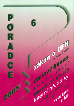 Kniha: Poradce 06/2005 - Zákon o DPH s komentářem - Marián Kandrik