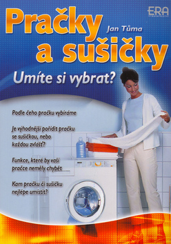 Kniha: Pračky a sušičky - Umíte si vybrat? - Jan Tůma