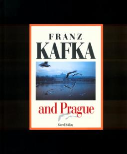 Kniha: Franz Kafka and Prague - Karol Kállay