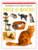 Kniha: Péče o kočku - Kompletní průvodce - Paddy Cutts