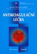 Kniha: Antikoagulační léčba - Jaromír Chlumský
