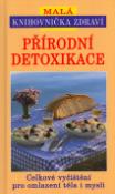 Kniha: Přírodní detoxikace - Malá knihovnička zdraví - Marie Farquharsonová