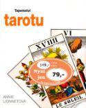 Kniha: Tajemství tarotu - Annie Lionnetová