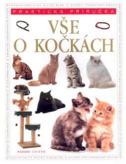 Kniha: Vše o kočkách - Paddy Cutts