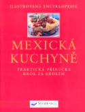 Kniha: Mexická kuchyně - Praktická příručka krok za krokem - Jane Miltonová, André