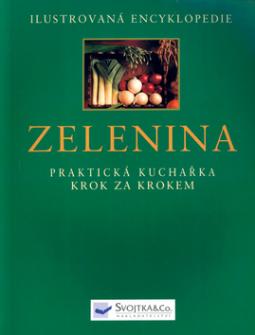 Kniha: Zelenina - Praktická kuchařka krok za krokem - Christine Ingrao