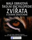 Kniha: Malá obrazová školní encyklopedie Zvířat - A ostatní živočichové - David Burnie, neuvedené