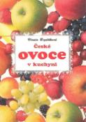Kniha: České ovoce v kuchyni - Svazek 17 - Vlasta Bezděková
