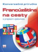 Kniha: Francúzština na cesty s prepisom výslovnosti - Iveta Božoňová