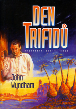 Kniha: Den trifidů - John Wyndham