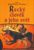 Kniha: Řecký člověk a jeho svět - Jean-Pierre Vernant