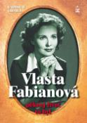 Kniha: Vlasta Fabianová - Pěknej život to byl - Ladislav Chmel