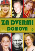 Kniha: Za dveřmi domova - Venda Dezortová