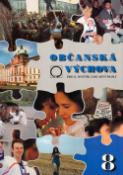 Kniha: Občanská výchova - Pro 8. ročníky Základních Škol - Marie Hrachovcová