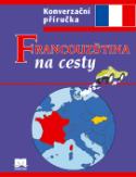Kniha: Francouzština na cesty - Iveta Božoňová