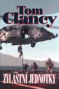 Kniha: Zvláštní jednotky - Průvodce U.S. Army Special Forces - Tom Clancy