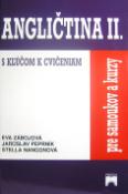 Kniha: Angličtina pre samoukov II - s klúčom k cvičeniam - Eva Zábojová