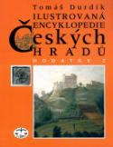 Kniha: Ilustrovaná encyklopedie Českých hradů Dodatky 2 - Tomáš Durdík