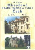 Kniha: Ohrožené hrady,zámky a tvrze Čech 2.díl - N - Ž - Jiří Úlovec