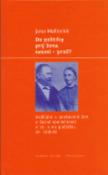 Kniha: Do politiky prý žena nesmí - proč? - Vzdělání a postavení žen v české společnosti v 19. a na poč. 20. stol. - Jana Malínská