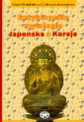 Kniha: Encyklopedie mytologie Japonska a Koreje - Japonska a Koreje - Miriam Löwensteinová