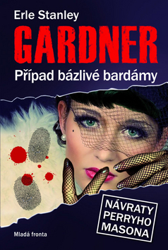 Kniha: Případ bázlivé bardámy - Návraty Perryho Masona - Erle Stanley Gardner