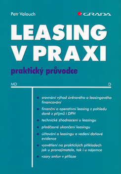 Kniha: Leasing v praxi - praktický průvodce - Petr Valouch