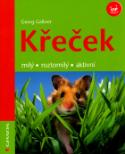 Kniha: Křeček - milý, roztomilý, aktivní - Georg Gassner