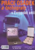 Kniha: Práce osádek v Evropské unii - Ivo Machačka