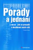 Kniha: Porady a jednání - Jak se prosadit a dosáhnout svých cílů - Thomas Wieke