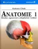 Kniha: Anatomie 1 - Druhé, upravené a doplněné vydání - Radomír Čihák