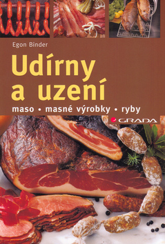 Kniha: Udírny a uzení - maso - masné výrobky - ryby - Egon Binder