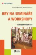 Kniha: Hry na semináře a workshopy - 66 kreativních her - Susanne Beermann, Monika Schubach