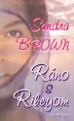Kniha: Ráno s Rileyom - Sandra Brownová