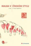 Kniha: Malba v čínském stylu - Iva Prošková