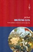 Kniha: Obezřetná elita. Česká společnost mezi tradicí a revolucí 1830 - 1851 - Jiří Štaif