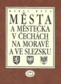 Kniha: Města a městečka 7.díl v Čechách, na Moravě a ve Slezku - Str-U - Karel Kuča