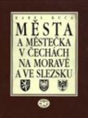 Kniha: Města a městečka VIII.díl v Čechách, na Moravě a ve Slezku - U-Ž a dodatky - Karel Kuča