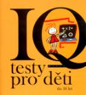 Kniha: IQ testy pro děti do 16 let - IQ testy do kapsy - Václav Fořtík