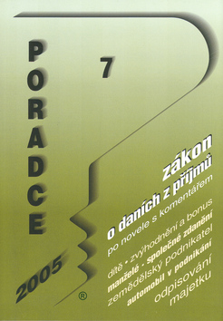 Kniha: Poradce 07/2005 - Zákon o daních z příjmů - Marián Kandrik
