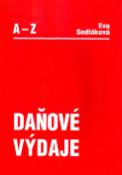 Kniha: Daňové výdaje A - Z - Eva Sedláková