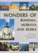 Kniha: Wonders of Bohemia,Moravia and Silesia - neuvedené, Petr David, Vladimír Soukup