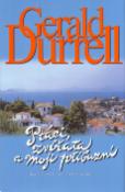 Kniha: Ptáci,zvířata a moji příbuzní - Každé zvíře má citlivou duši... - Gerald Durrell