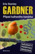 Kniha: Případ kulhavého kanárka - Návraty Perryho Masona - Erle Stanley Gardner